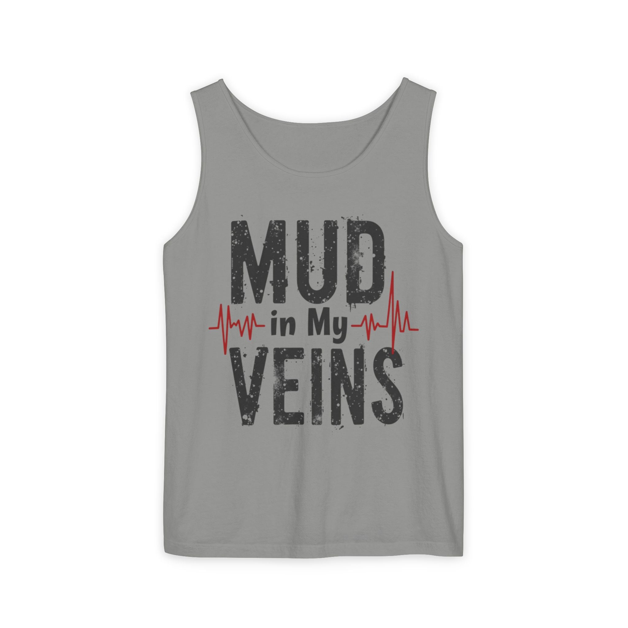 Mud in My Veins Tank Top — Off‑Road Mudding Graphic Tank for ATV/UTV Fans