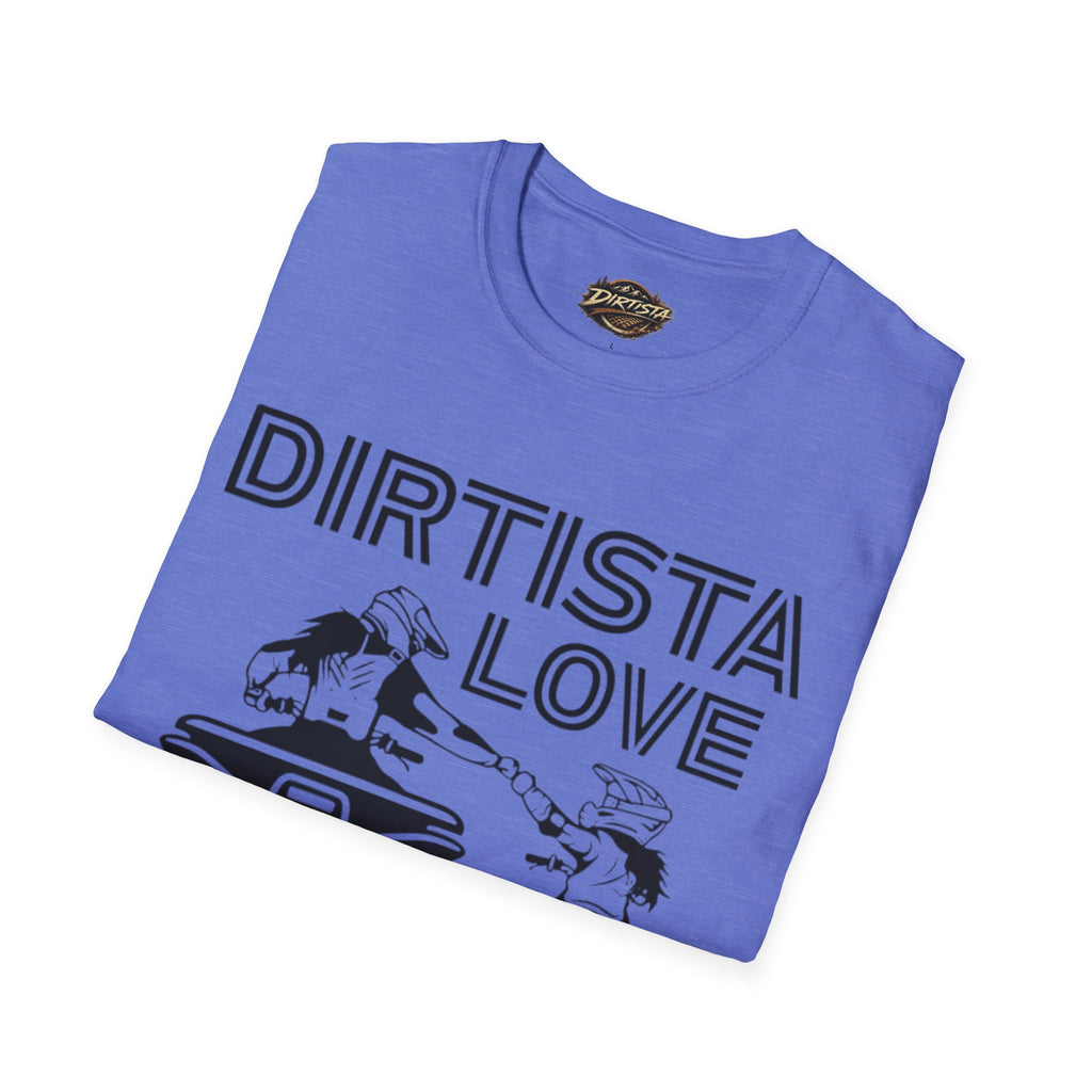 Dirtista Love T-Shirt
