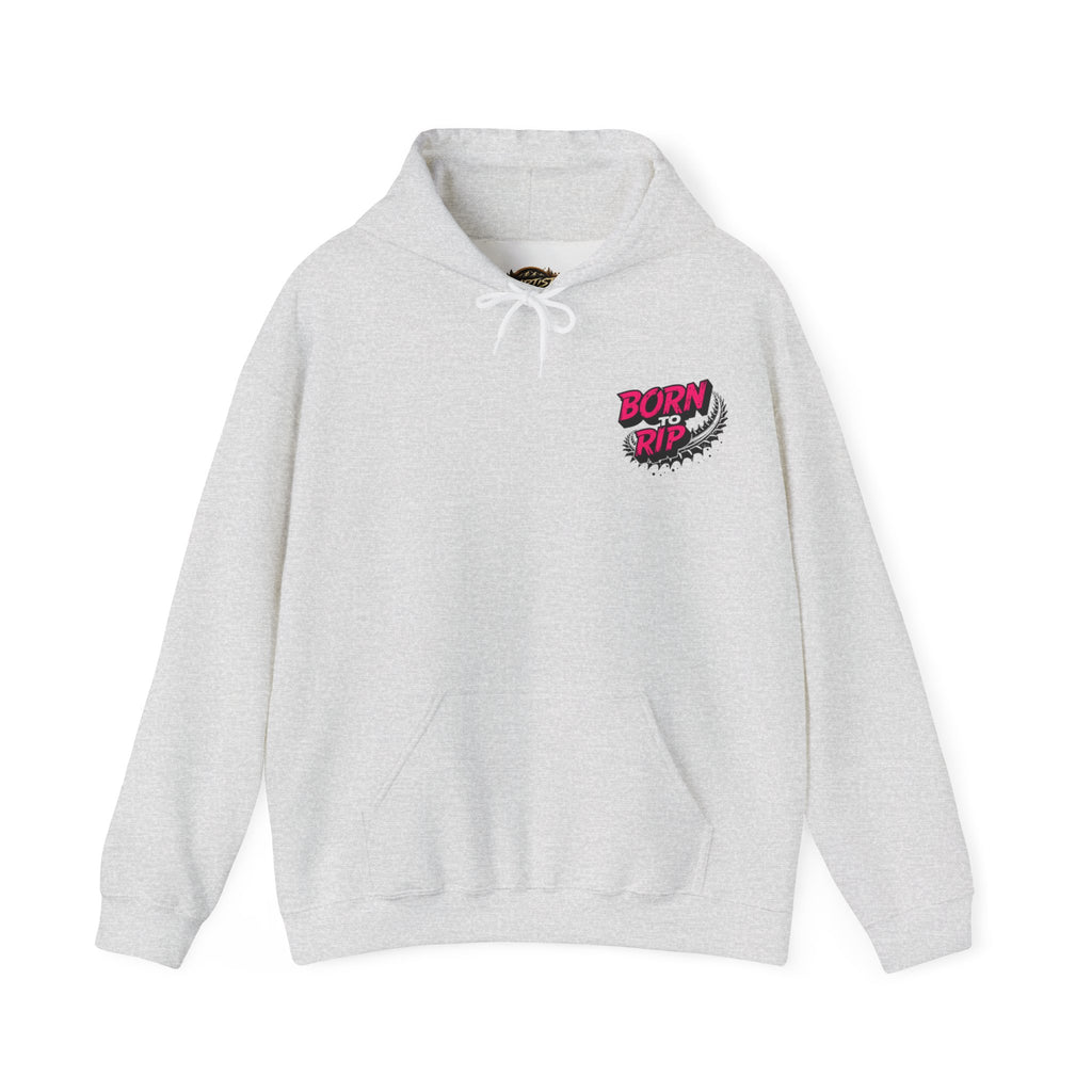 Born to Rip Hoodie