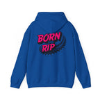 Born to Rip Hoodie