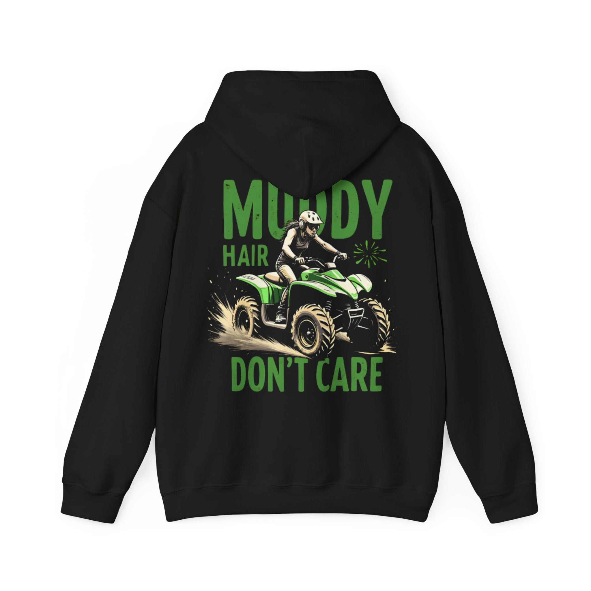 Muddy Hair Don't Care ATV Hoodie