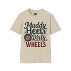 Muddy Heels Dirty Wheels T-Shirt