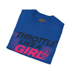 Throttle Like a Girl T-Shirt