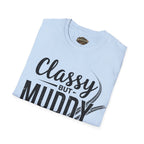 Classy But Muddy T-Shirt — Funny Mud Run Off-Road Tee