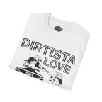 Dirtista Love T-Shirt
