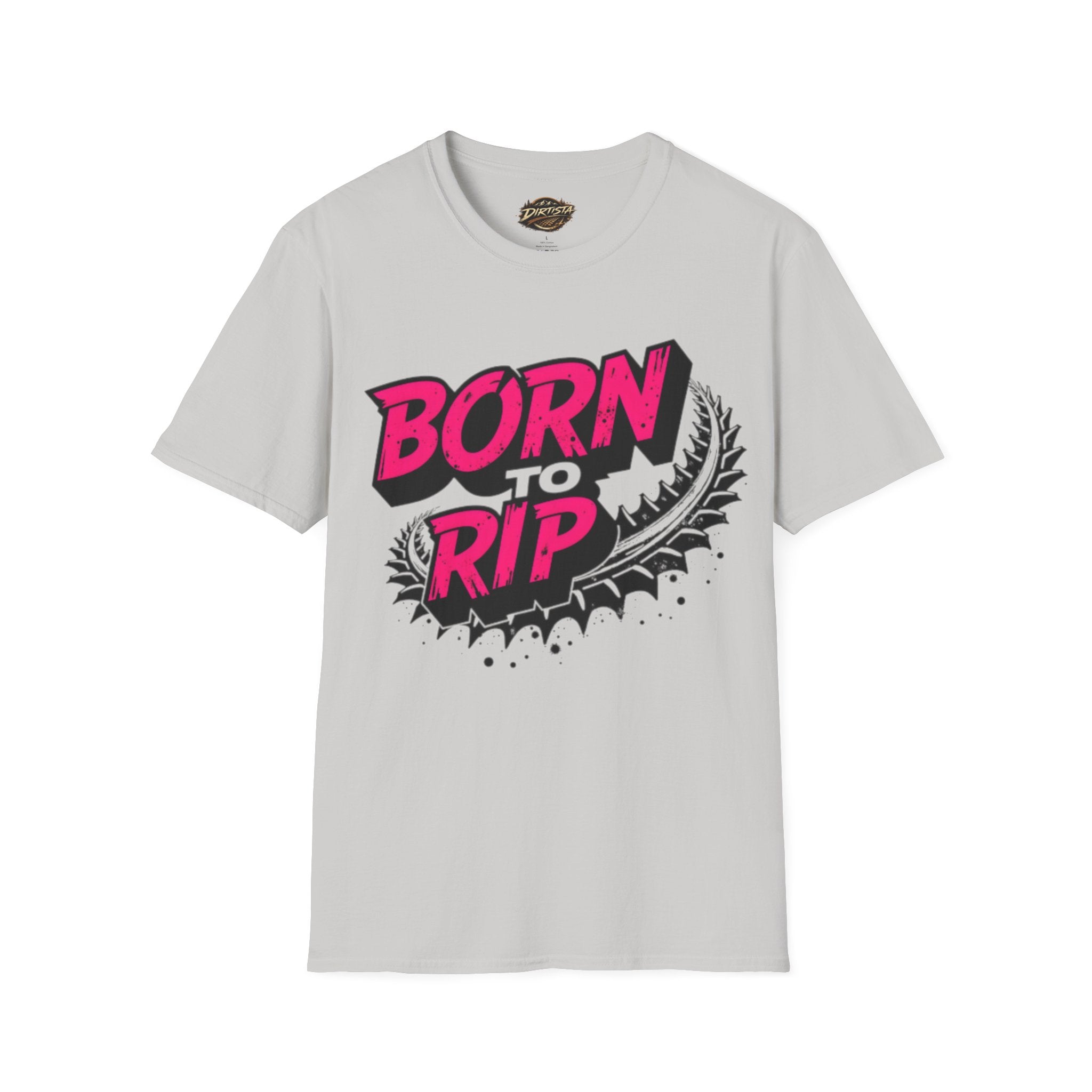 Born to Rip T-Shirt