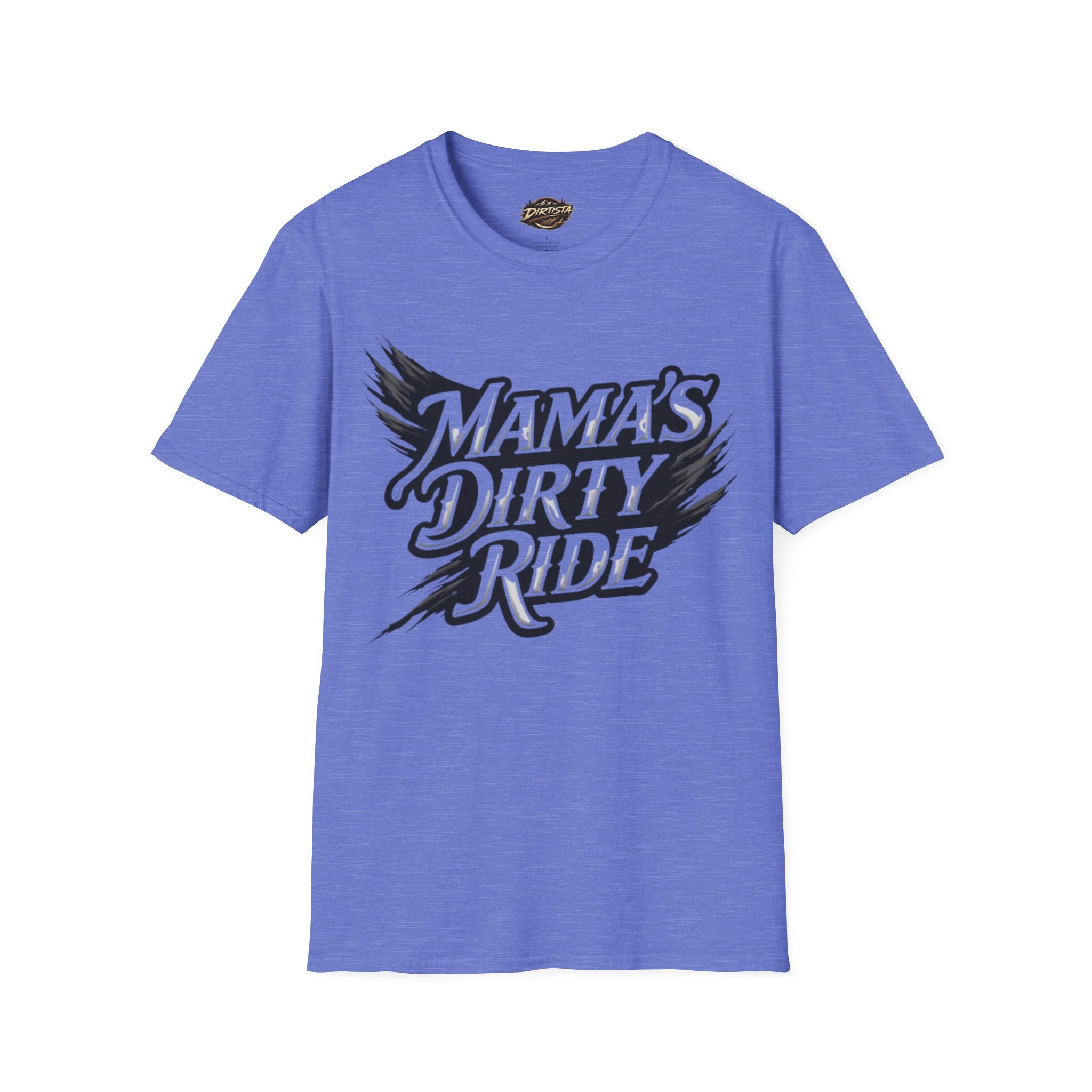 Mama's Dirty Ride T-Shirt