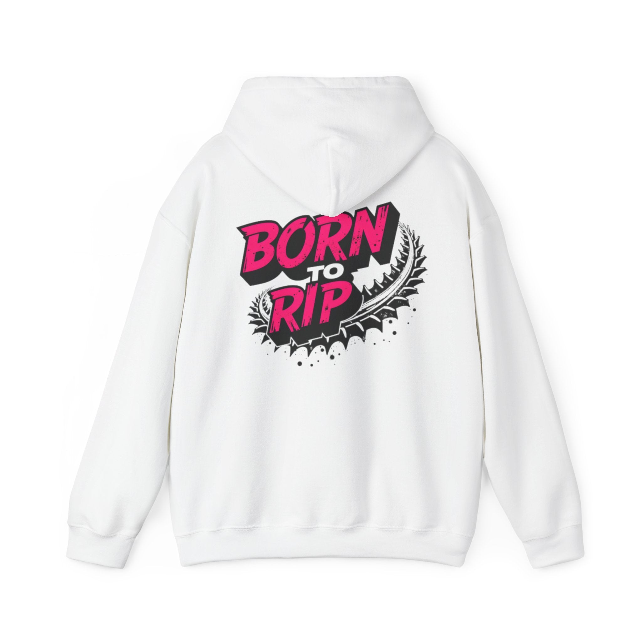 Born to Rip Hoodie