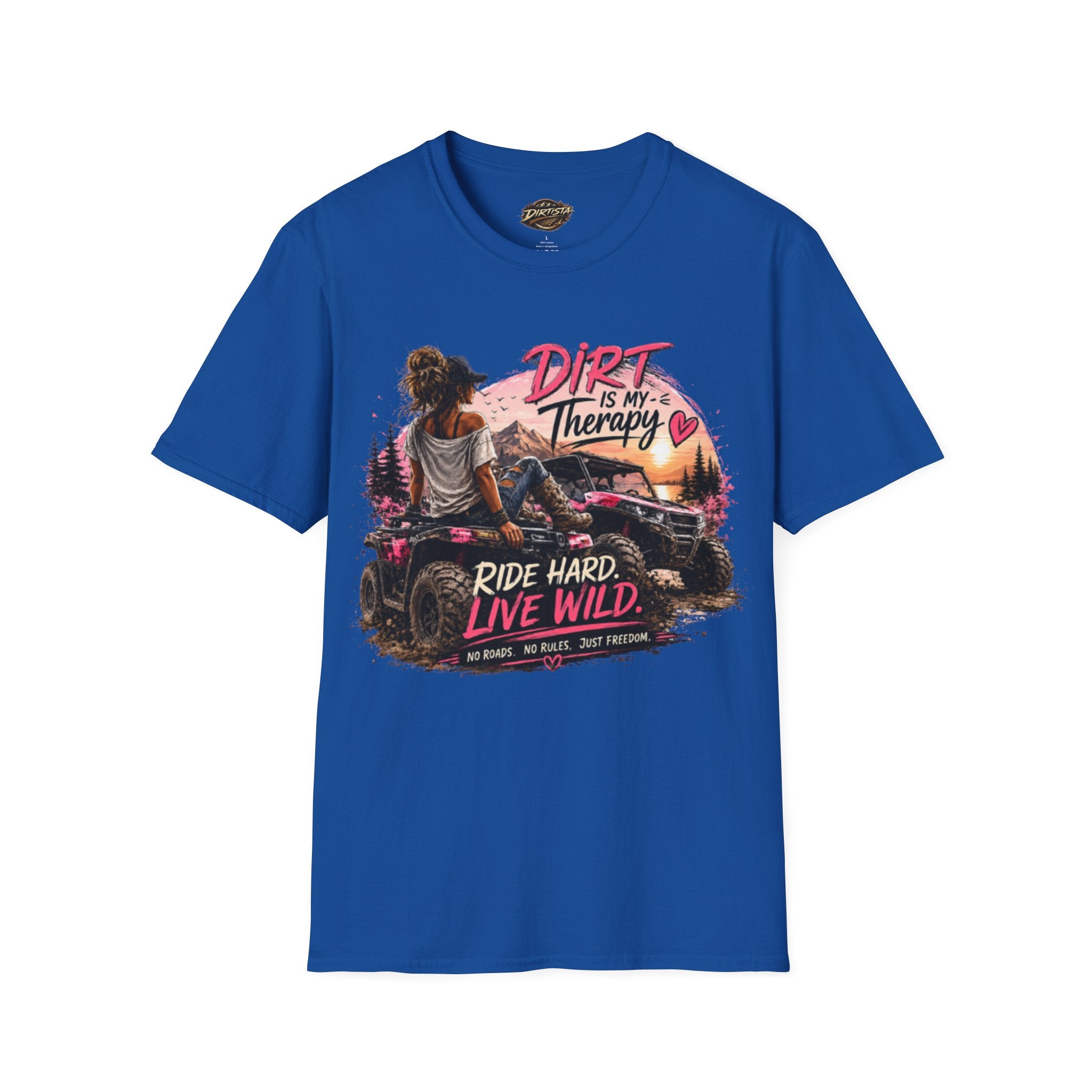 Dirt Is My Therapy T-Shirt — 'Ride Hard, Live Wild' Off-Road Adventure Tee