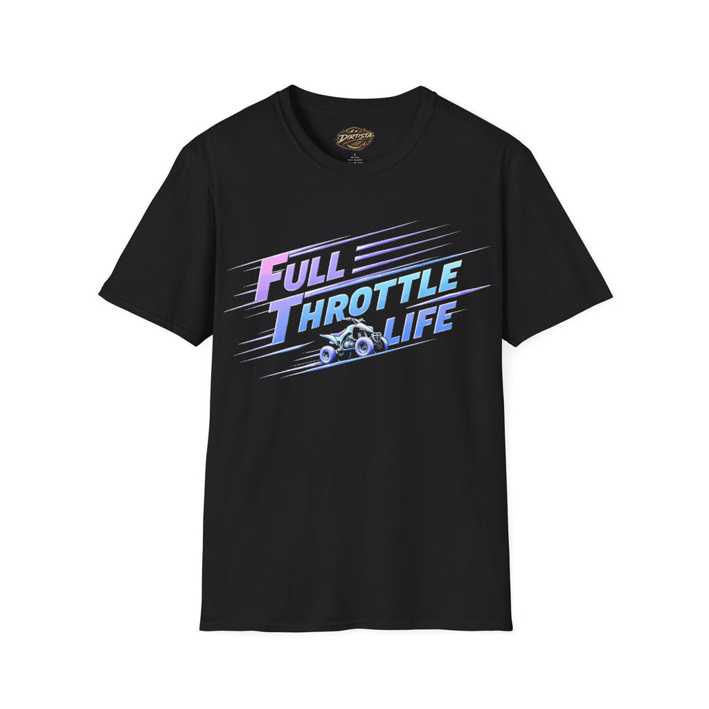 Full Throttle Life T-Shirt
