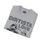 Dirtista Love T-Shirt