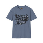 Mama's Dirty Ride T-Shirt