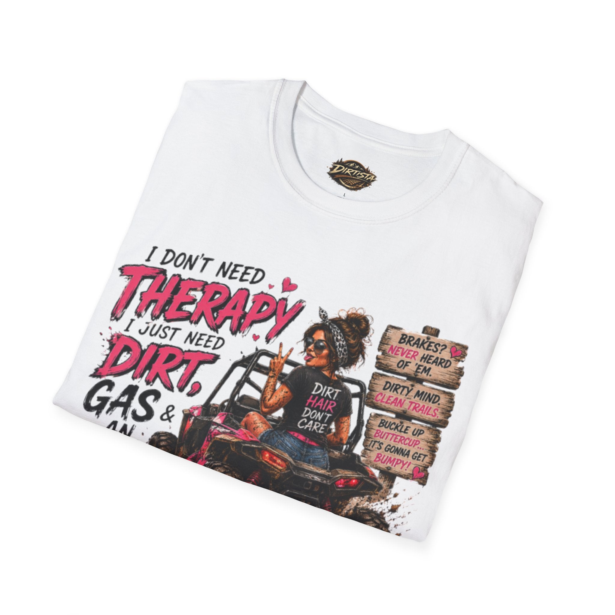 "I Don't Need Therapy, I Just Need Dirt, Gas & An Escape" ATV Racing Tee