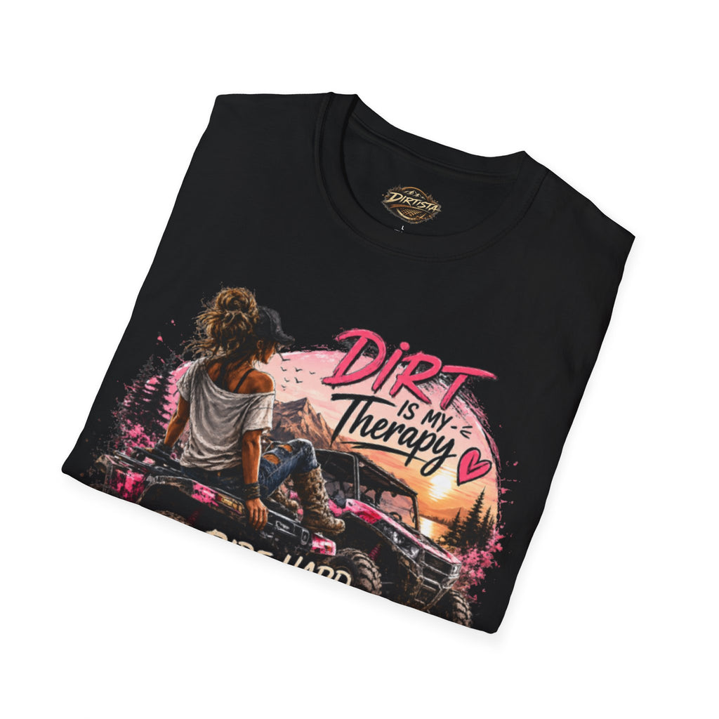 Dirt Is My Therapy T-Shirt — 'Ride Hard, Live Wild' Off-Road Adventure Tee