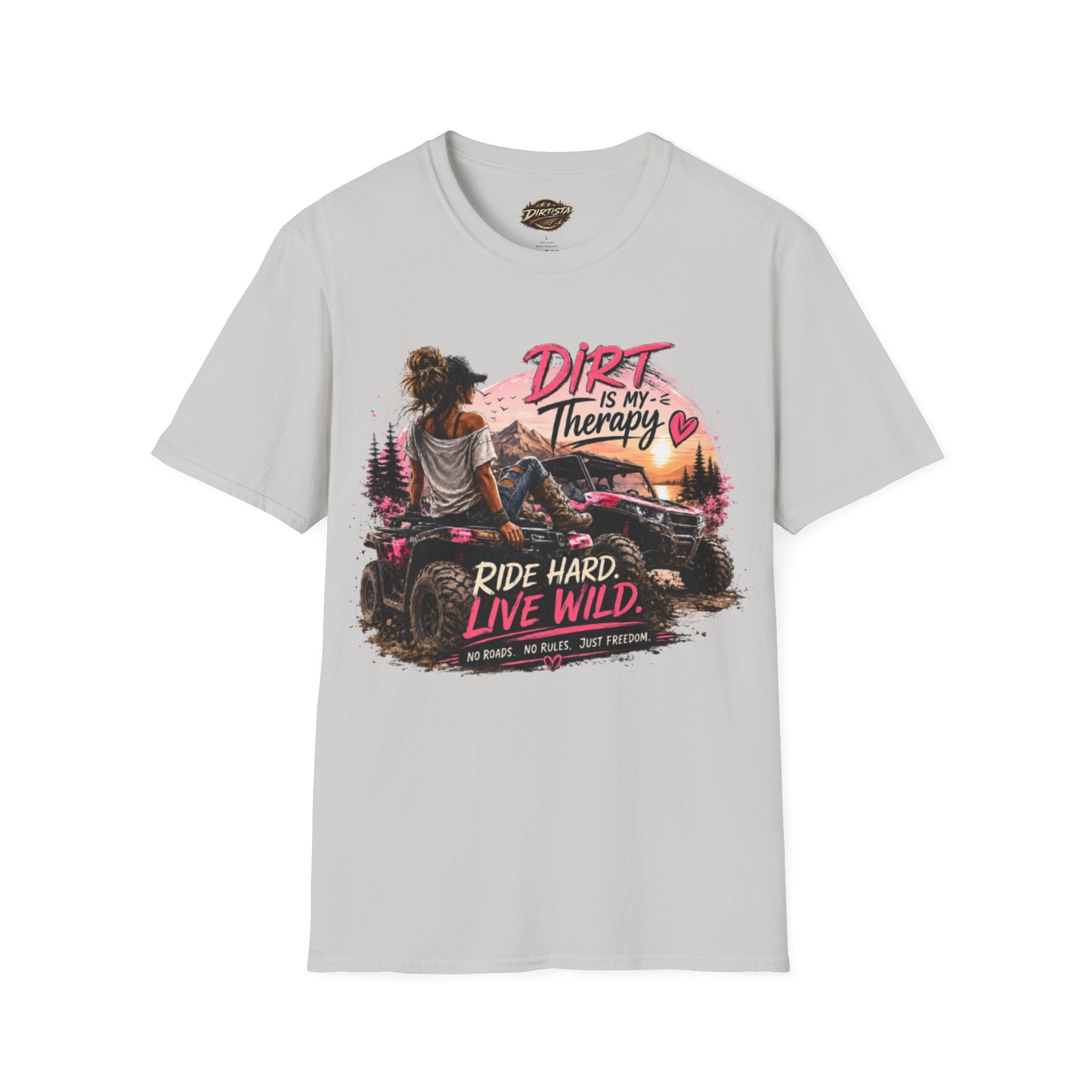 Dirt Is My Therapy T-Shirt — 'Ride Hard, Live Wild' Off-Road Adventure Tee