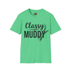 Classy But Muddy T-Shirt — Funny Mud Run Off-Road Tee