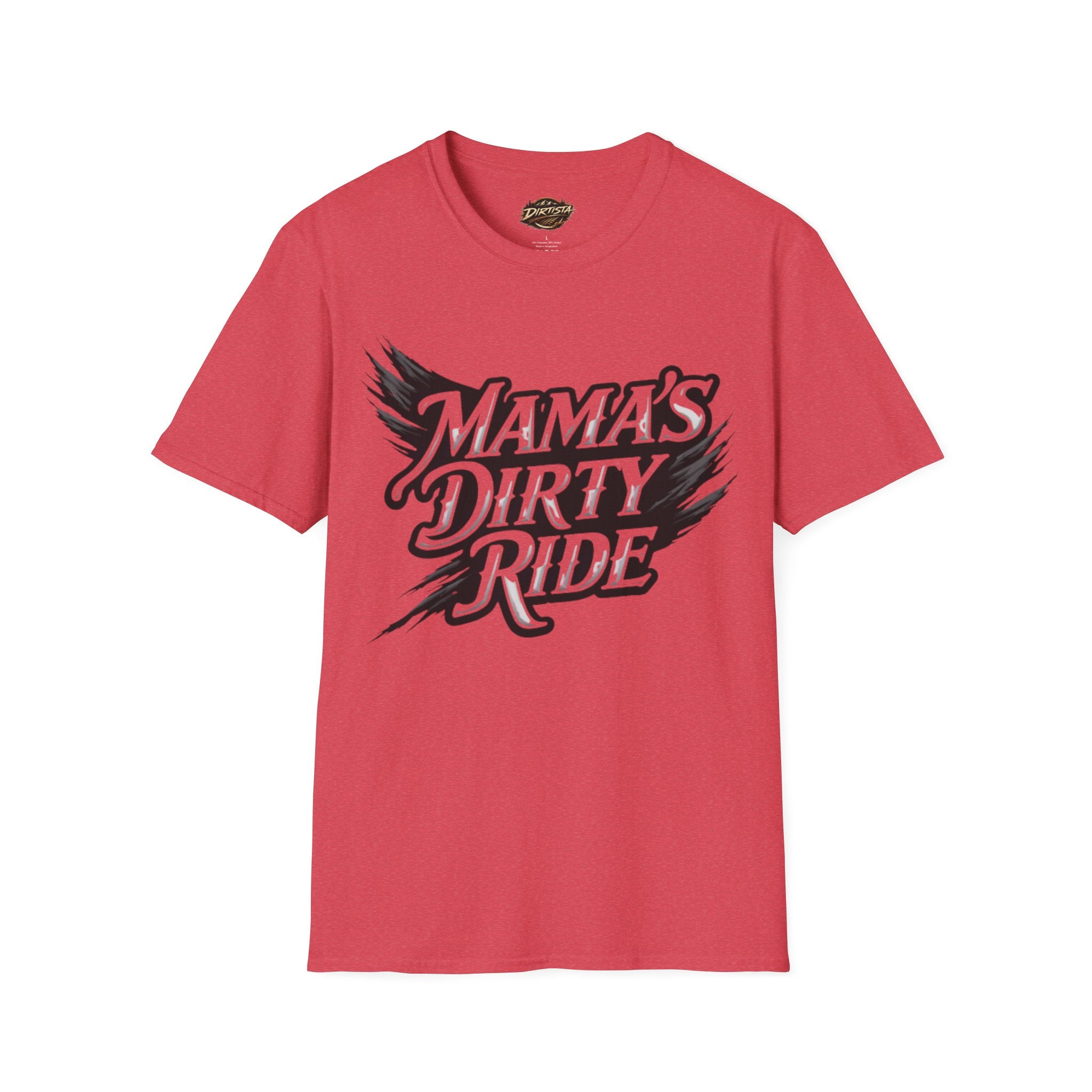Mama's Dirty Ride T-Shirt