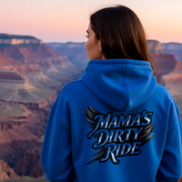 Mama's Dirty Ride Hoodie
