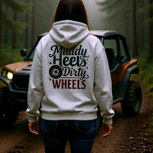 Muddy Heels Dirty Wheels Hoodie