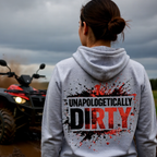 Unapologetically Dirty Hoodie