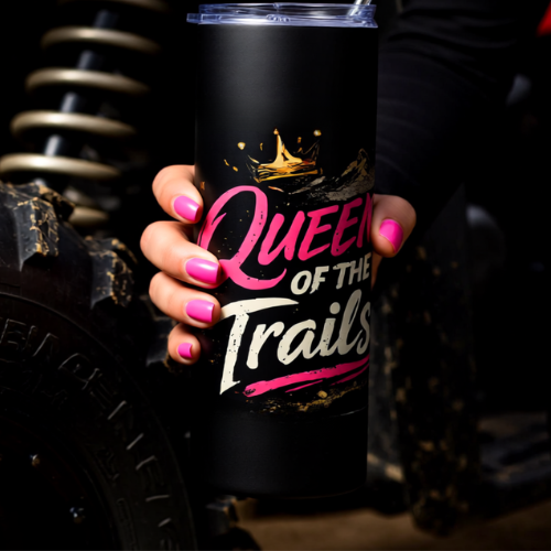 "Queen of the Trails" 20oz Stainless Steel Tumbler