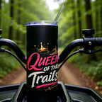 "Queen of the Trails" 20oz Stainless Steel Tumbler