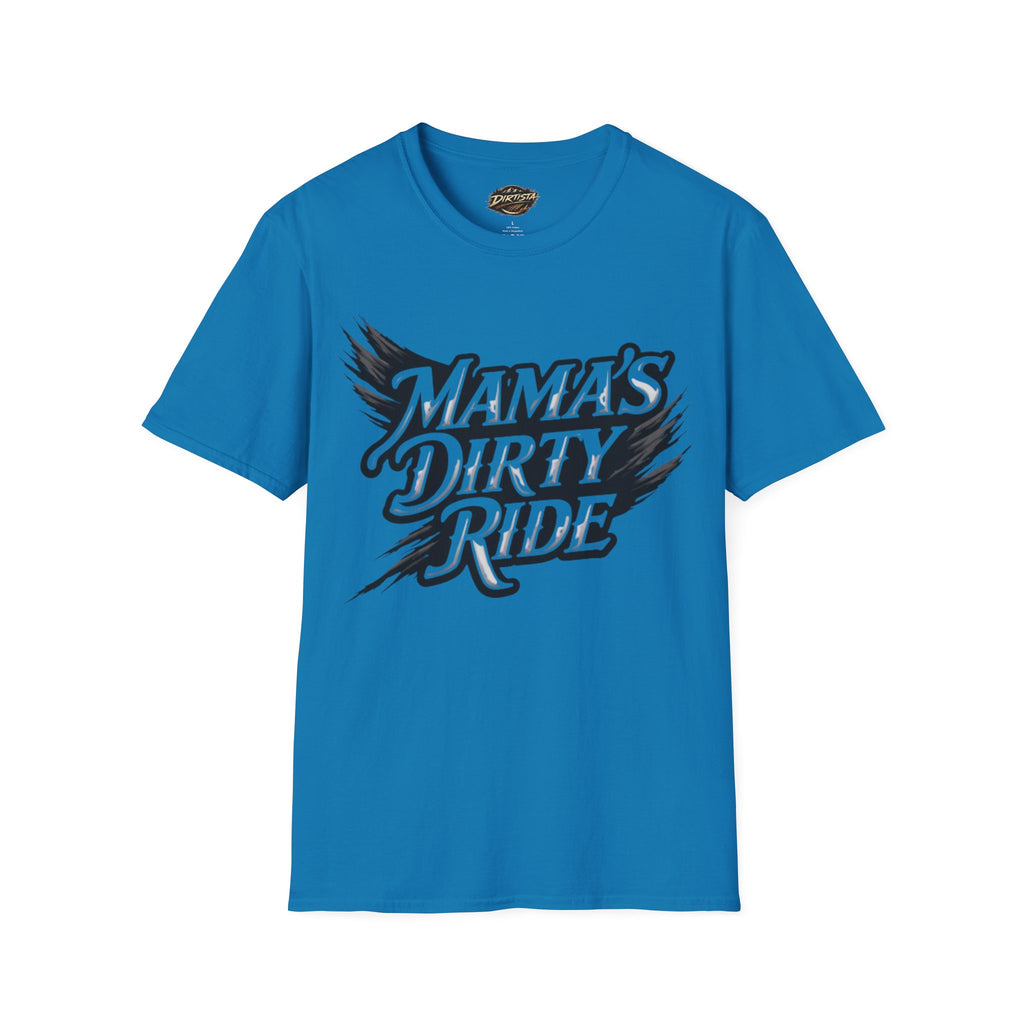 Mama's Dirty Ride T-Shirt