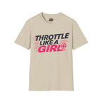 Throttle Like a Girl T-Shirt