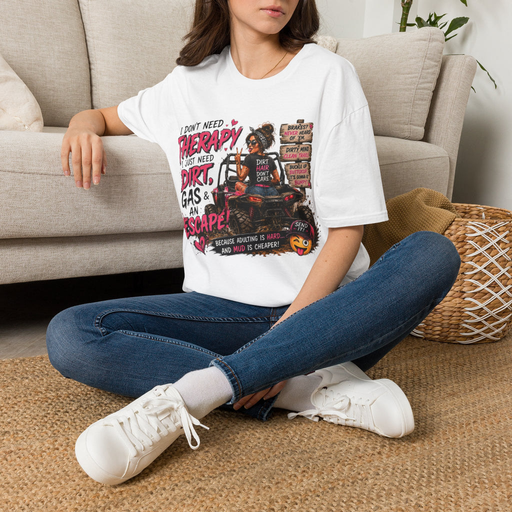 "I Don't Need Therapy, I Just Need Dirt, Gas & An Escape" ATV Racing Tee
