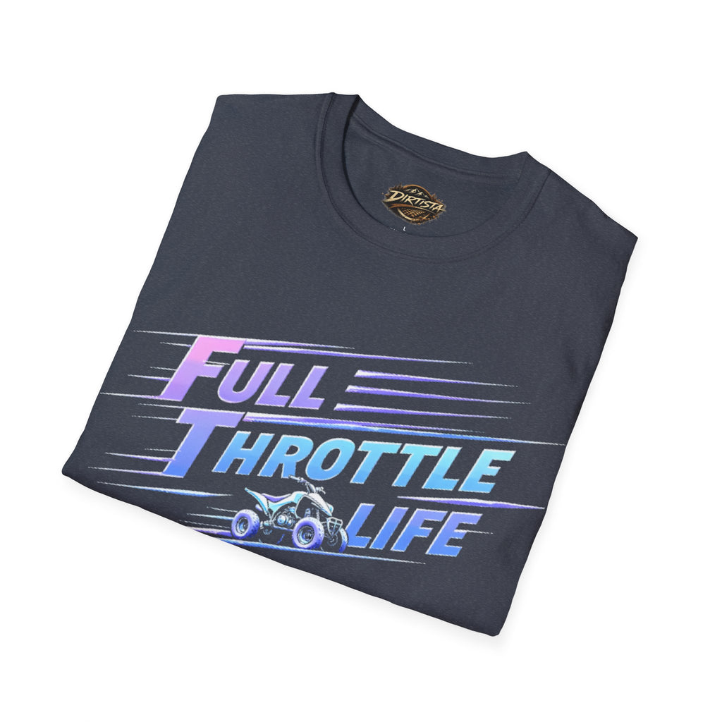 Full Throttle Life T-Shirt