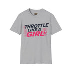 Throttle Like a Girl T-Shirt