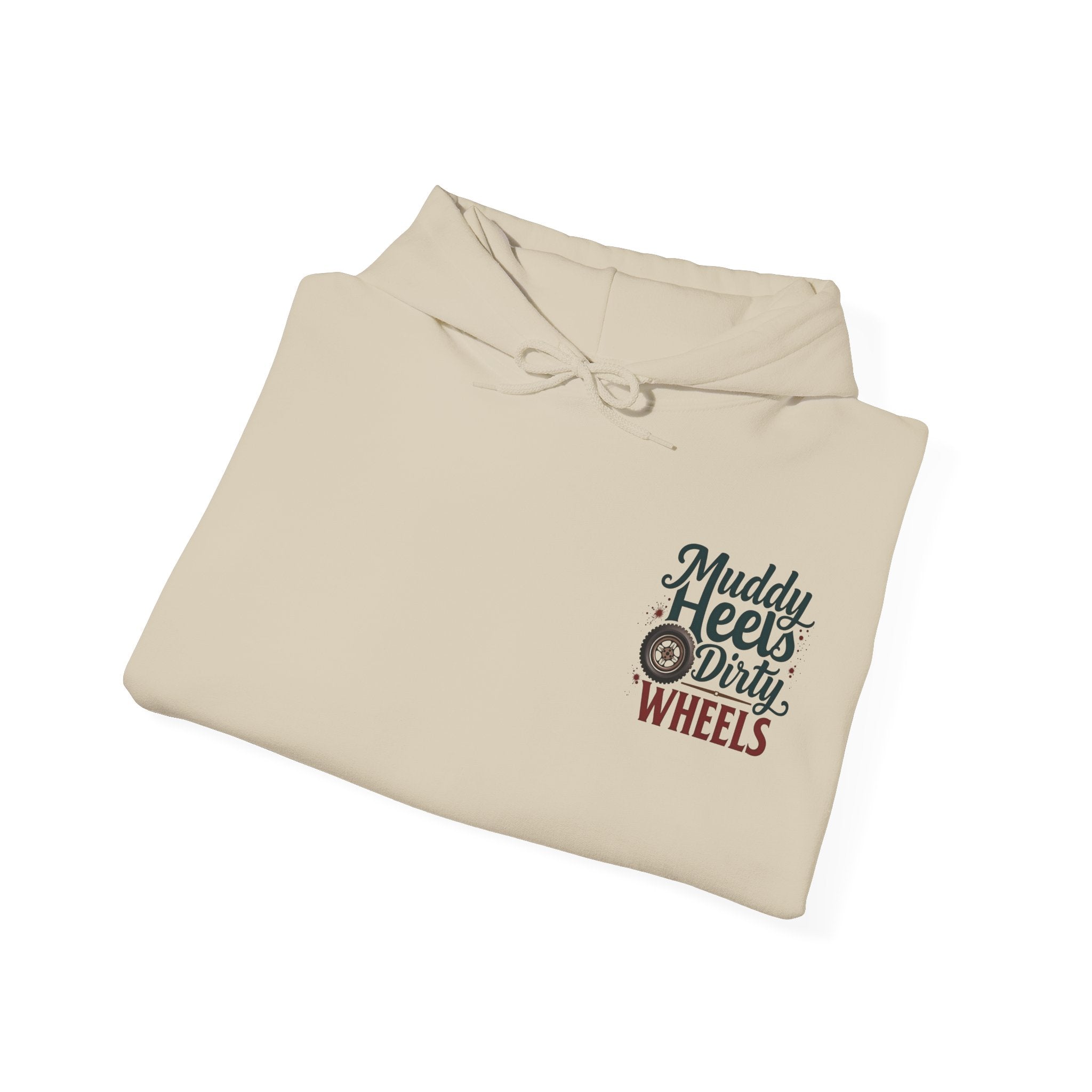 Muddy Heels Dirty Wheels Hoodie