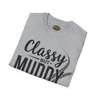 Classy But Muddy T-Shirt — Funny Mud Run Off-Road Tee
