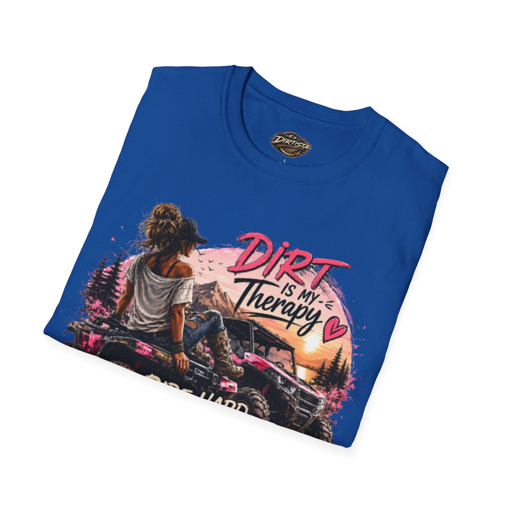 Dirt Is My Therapy T-Shirt — 'Ride Hard, Live Wild' Off-Road Adventure Tee