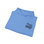 Classy But Muddy Hoodie