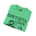 Dirtista Love T-Shirt