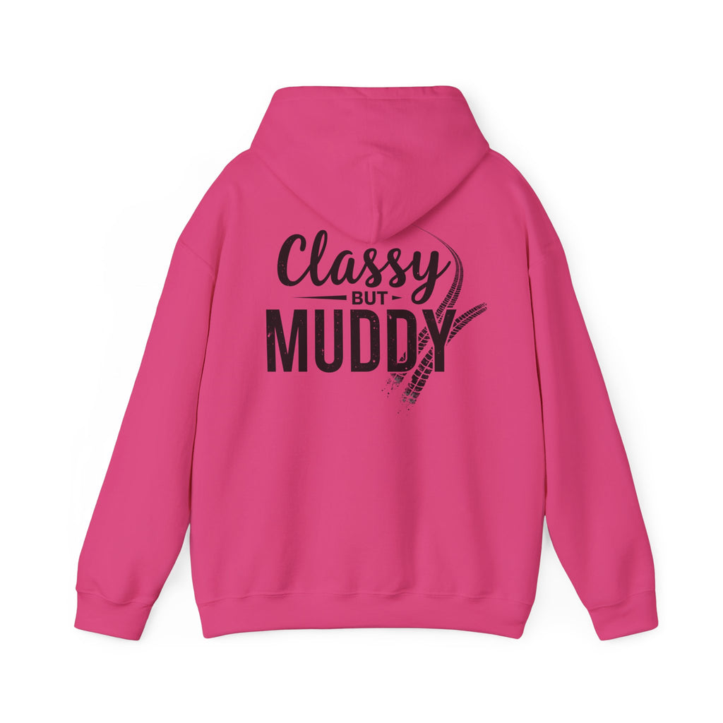Classy But Muddy Hoodie
