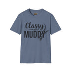 Classy But Muddy T-Shirt — Funny Mud Run Off-Road Tee