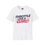 Throttle Like a Girl T-Shirt
