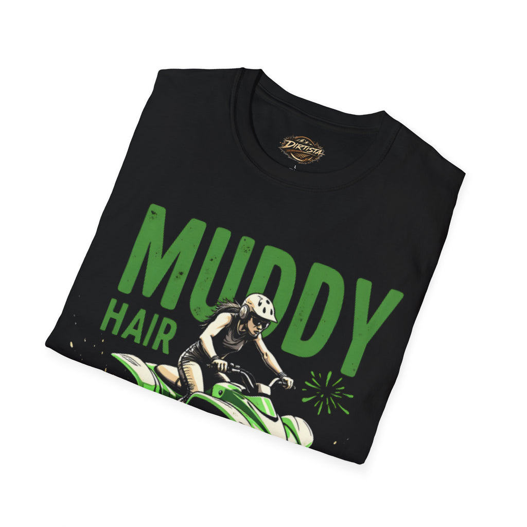 Muddy Hair Don't Care ATV T-Shirt