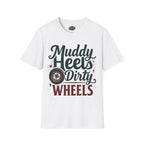 Muddy Heels Dirty Wheels T-Shirt