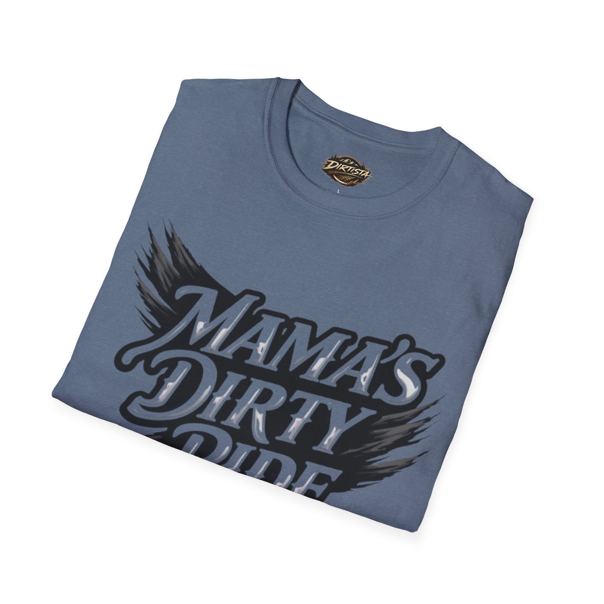 Mama's Dirty Ride T-Shirt