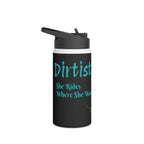 Dirtista Stainless Steel Water Bottle — 'She Rides Where She Wants'