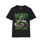 Muddy Hair Don't Care ATV T-Shirt