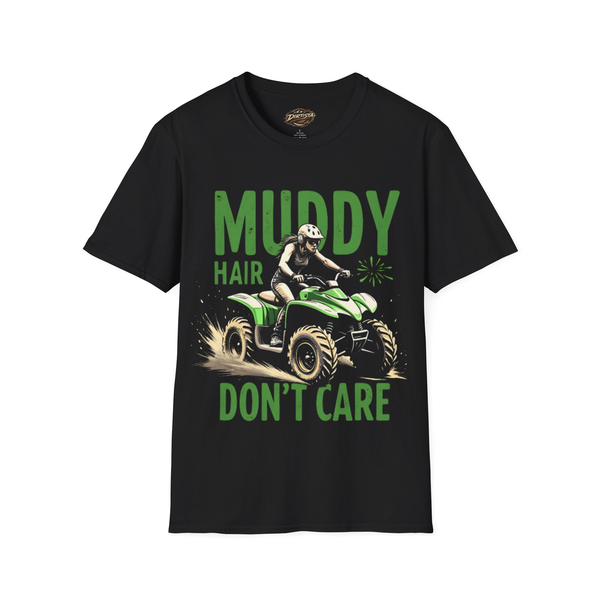 Muddy Hair Don't Care ATV T-Shirt