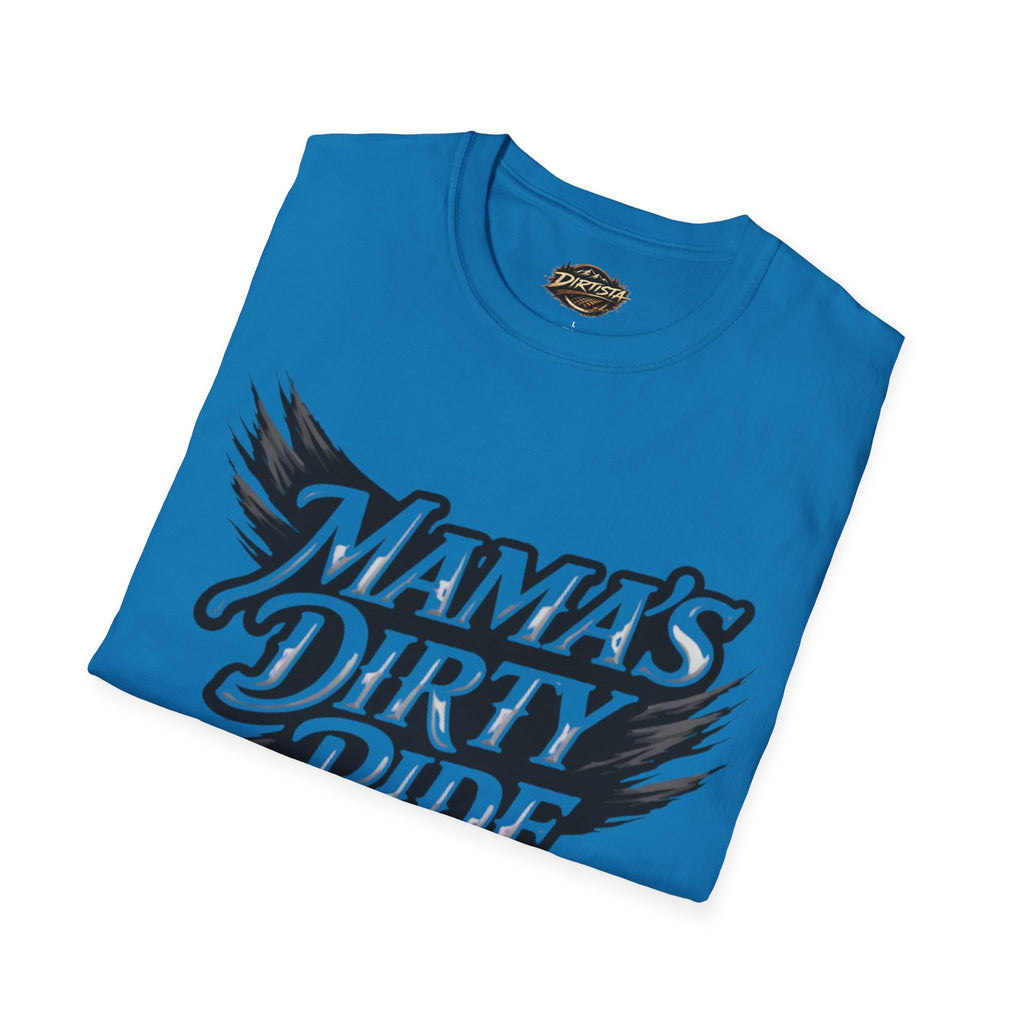 Mama's Dirty Ride T-Shirt